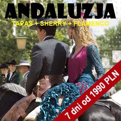 Zachodnia Andaluzja - tapas, sherry i flamenco