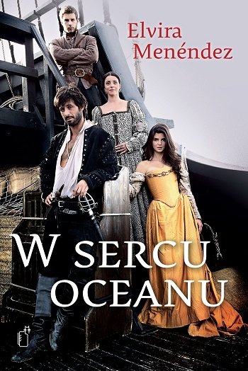 W sercu oceanu - powieść Elviry Menéndez